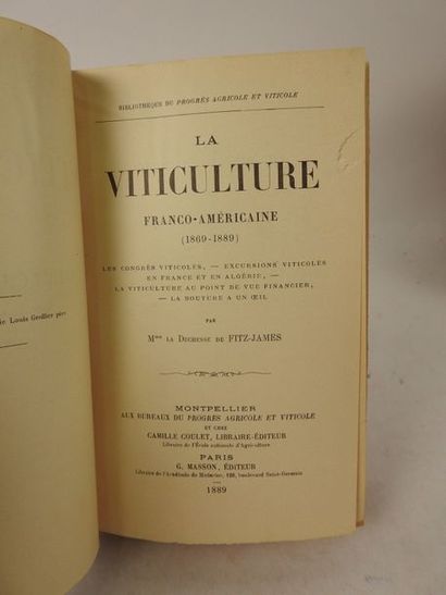 null FITZ-JAMES, Madame la Duchesse de. La Viticulture Franco-Américaine (1869-1889)....