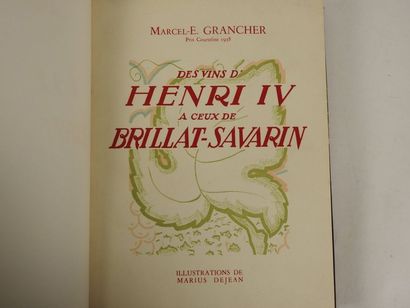 null GRANCHER, Marcel (DEJEAN Marius, illustrateur). Des Vins d'Henri IV à ceux de...