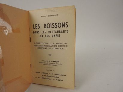 null AUTECHAUD, Gérard. Les Boissons dans les restaurants et les cafés.

Paris, Société...