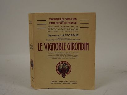 null LAFFORGUE, Germain. Le Vignoble Girondin.

Paris, Louis Larmat, 1947. In-4,...