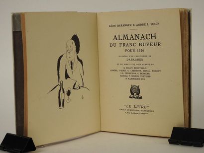 null BARANGER, Léon & SIMON, André L. Almanach du Franc Buveur pour 1926.

Paris,...