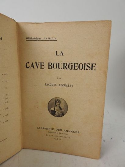 null LECHALET, Jacques. La Cave Bourgeoise.

Paris, Librairie des Annales, 1909....