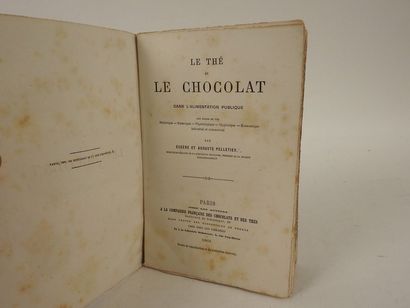 null PELLETIER, Eugène et Auguste. Le Thé et le Chocolat dans l'alimentation publique.

Paris,...