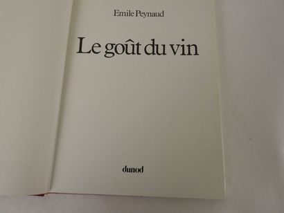 null PEYNAUD, Emile. Le Goût du Vin. Le Grand Livre de la Dégustation.

Paris, Dunod,...