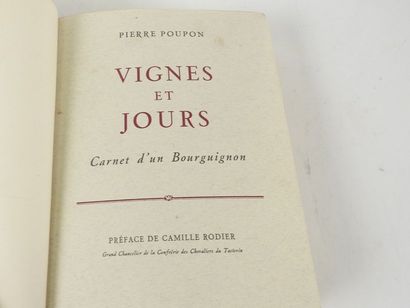 null POUPON, Pierre. Vignes et Jours. Carnet d'un Bourguignon. 

Beaune, Dupin, 1963....