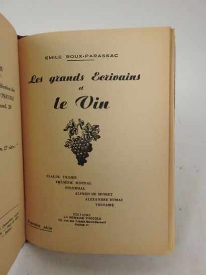 null ROUX-PARASSAC, Emile. Les Grands Ecrivains et le Vin. 

Paris, Editions La Semaine...