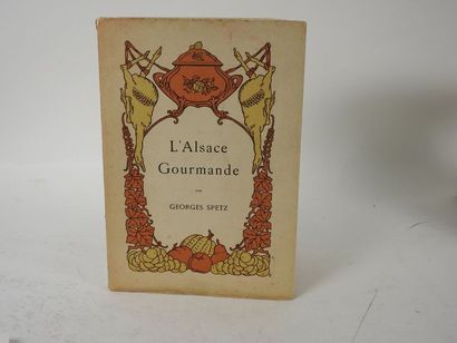 null SPETZ, Georges. L'Alsace Gourmande. 

Strasbourg, Revue Alsacienne, 1914. In-8...
