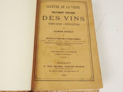 null BOIREAU, Raymond. Culture de la Vigne, Traitement pratique des Vins, Vinification,...