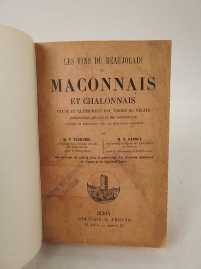 null VERMOREL, V. et DANGUY, R. Les Vins du Beaujolais, du Mäconnais et Chalonnais....