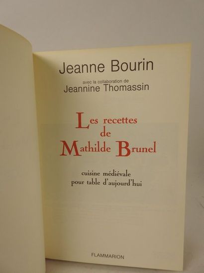 null BOURIN, Jeanne et THOMASSIN, Jeannine. Les Recettes de Mathilde Brunel. Cuisine...