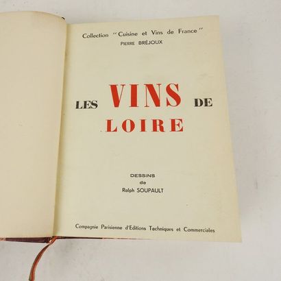 null BREJOUX, Pierre. Les Vins de Loire. 

Paris, Compagnie Parisienne d'Editions...