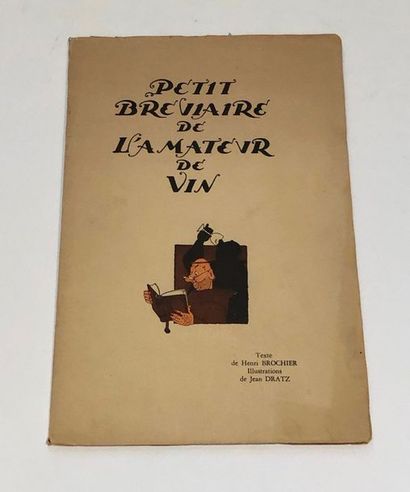 null BROCHIER, H. Petit bréviaire de l'amateur de vin.

Bruxelles, Revue belge des...