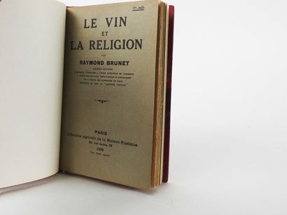 null BRUNET, Raymond. Le Vin et la Religion. 

Paris, Librairie Agricole de la Maison...