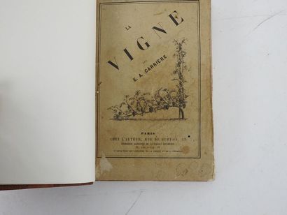 null CARRIÈRE, E.E. La Vigne.

Paris, chez l'Auteur, sans date (1865). In-12, demi-basane...