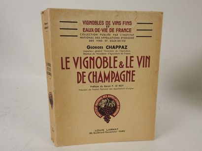 null CHAPPAZ, Georges. Le Vignoble & le Vin de Champagne. 

Paris, Larmat, 1951,...