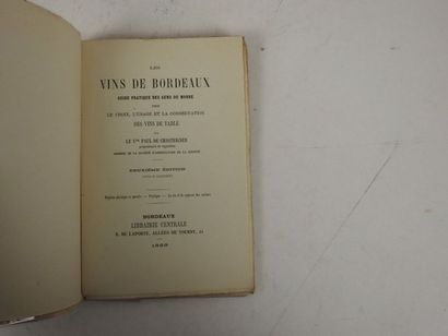 null CHASTEIGNER, Paul de. Les Vins de Bordeaux. Guide Pratique des Gens du Monde...