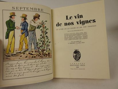 null CHUARD, Ernest. Le Vin de nos Vignes. Le livre de la Vigne et du Vin Vaudois.

Lausanne,...