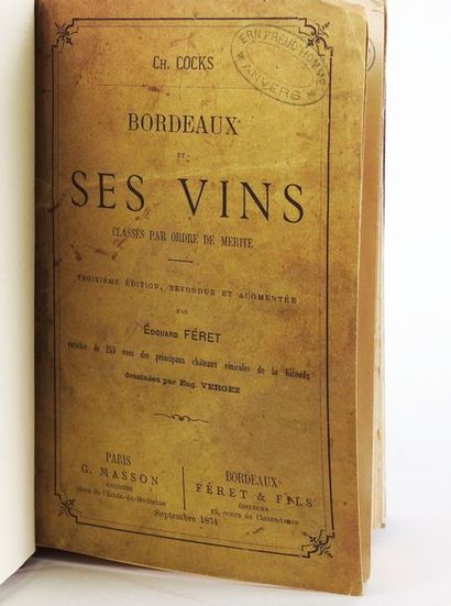 null COCKS, Charles et FERET, Edouard. Bordeaux et ses Vins classés par ordre de...