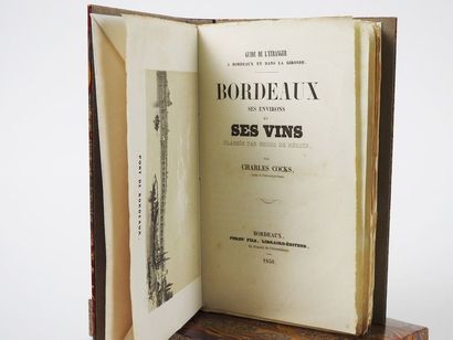 null COCKS, Charles. Bordeaux ses environs et ses vins classés par ordre de mérite....