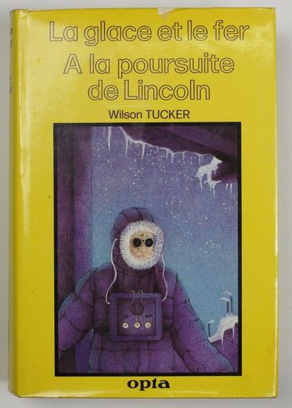 null TUCKER Wilson

La glace et le fer / A la poursuite de Lincoln

Editions CLA...