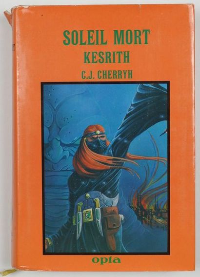 null CHERRY C.J.

Soleil mort / Kesrith

Editions CLA OPTA, illustrations de G. Duboscq,...