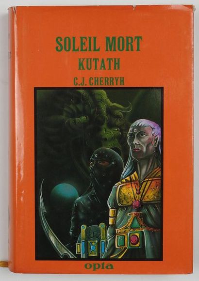 null CHERRY C.J.

Soleil mort / Kutath

Editions CLA OPTA, illustrations de G. Duboscq,...