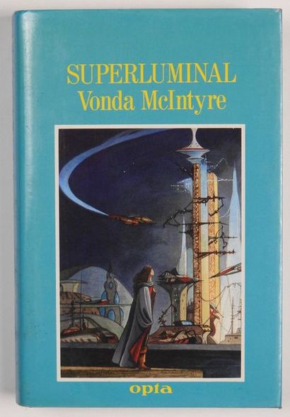 null McINTYRE Vonda

Superluminal

Editions CLA OPTA, illustrations de Florence Magnin,...