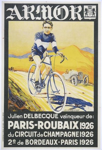 WAGNER ARMOR. Julien DELBECQUE. «vainqueur de Paris-Roubaix». 1926
Desmoineaux et...