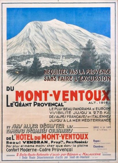 ANONYME LE MONT -VENTOUX. «LE GÉANT PTOVENCAL». Vers 1930
Rullière Frère, Avignon...