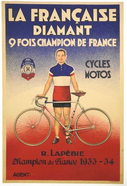 ANONYME LA FRANÇAISE DIAMANT.«9 fois champion de France 1933-34- R.LAPÉ-
BIE»
Imp....