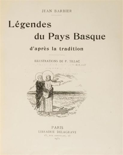  BARBIER (Jean) Légendes Basques d'après la tradition. Illustrations de P. TILLAC....