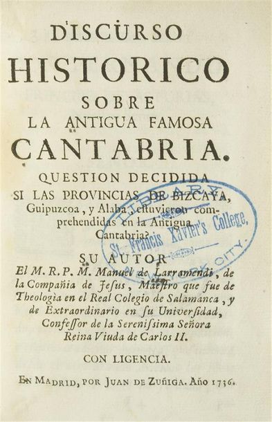 null LARRAMENDI (Manuel de)
Discurso historico sobre la antigua famosa Cantabria....