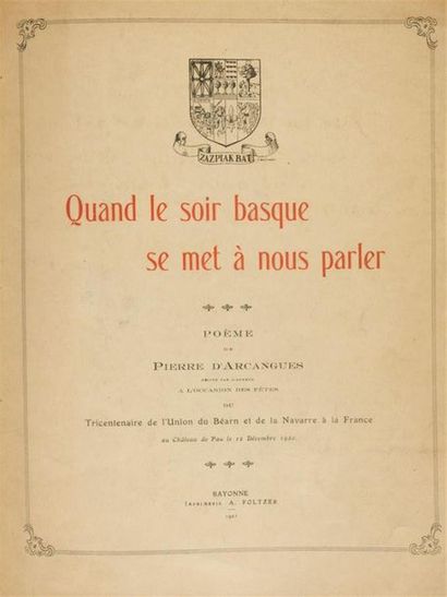 null ARCANGUES (Pierre d')
Quand le soir basque se met à nous parler. Bayonne, Foltzer,...