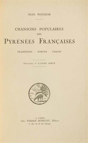 null POUEIGH (Jean Marie Octave Géraud)
Chansons populaires des Pyrénées françaises....