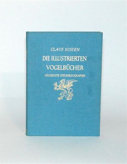 null Bibliographie NISSEN (Claus) Die illustrierten Vogelbücher : Geschichte und...