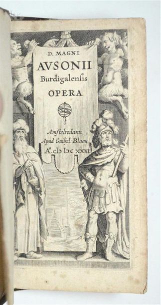 null AUSONE (Decius Magnus AUSONIUS) Opera. Amsterdam, Guillaume Blaeue, 1631. In-16...