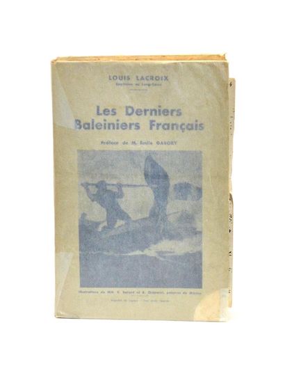 null LACROIX (Louis)

Les Derniers Baleiniers Français. Un demi-siècle d'Histoire...
