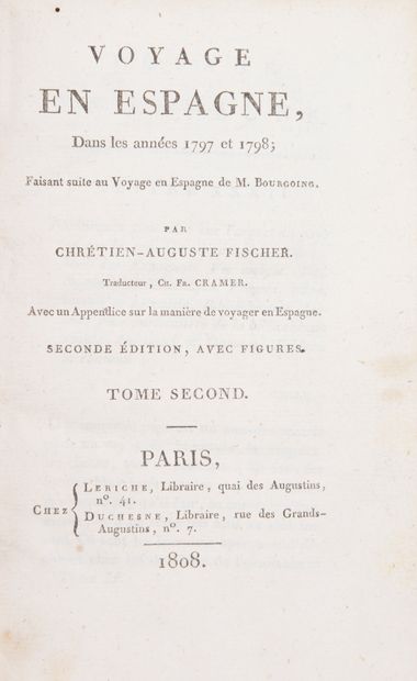 null FISCHER (Chrétien-Auguste)

Voyage en Espagne, dans les années 1797 et 1798...