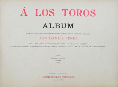 null PEREA (Don Daniel)

A Los Toros. Album compuesto de 28 acuarelas originales...