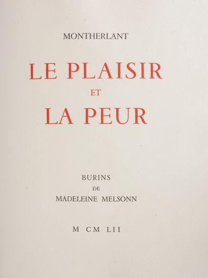 null MONTHERLANT (Henry de) - [MELSONN (Madeleine)]

Le Plaisir et la Peur. Burins...
