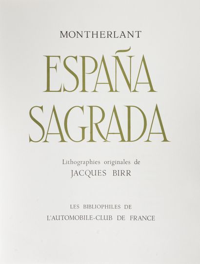 null MONTHERLANT (Henry de) - [BIRR (Jacques)]

España Sagrada. Lithographies originales...