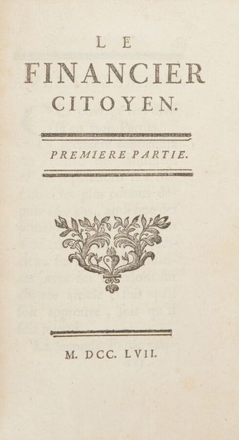 null Économie - Finance

[NAVEAU, Jean-Baptiste]

Le Financier Citoyen. Slne, 1757.

2...