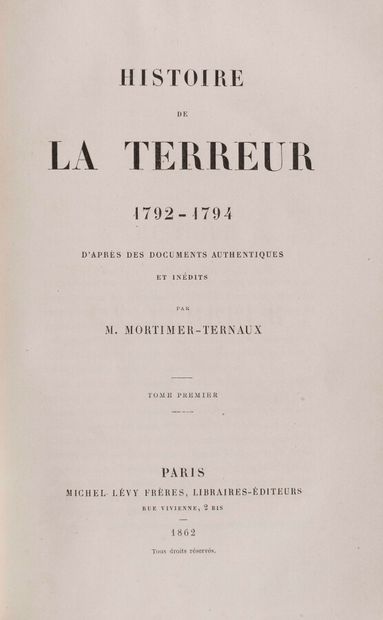 null MORTIMER-TERNAUX (Louis)

Histoire de la Terreur 1792-1794 d'après des documents...