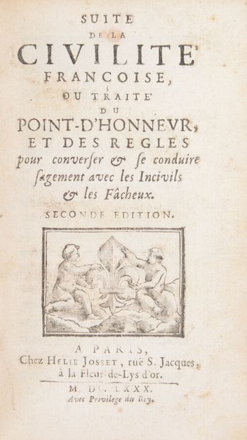null COURTIN (Antoine de)

Nouveau Traité de la Civilité qui se pratique en France,...