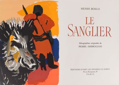 null BOSCO (Henri) - [AMBROGIANI (Pierre)]

The Boar. Original lithographs by Pierre...