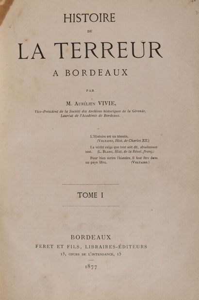 null VIVIE (Aurélien)

History of the Terror in Bordeaux. Bordeaux, Féret et fils,...