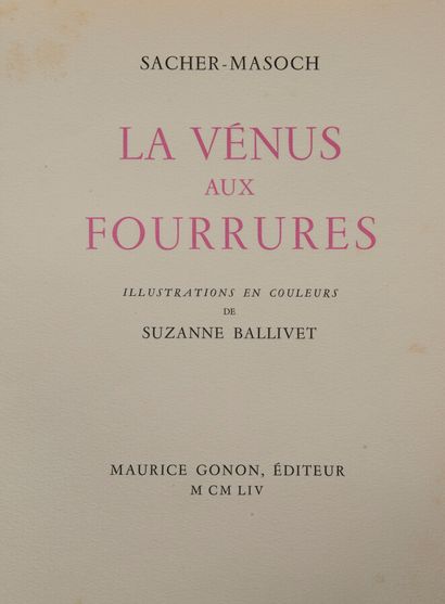 null SACHER-MASOCH

La Vénus aux Fourrures. Illustrations en couleurs de Suzanne...