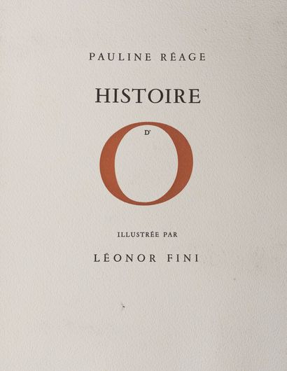 null Curiosa

RÉAGE (Pauline) - [FINI (Léonor)]

Histoire d'O. Illustrations par...