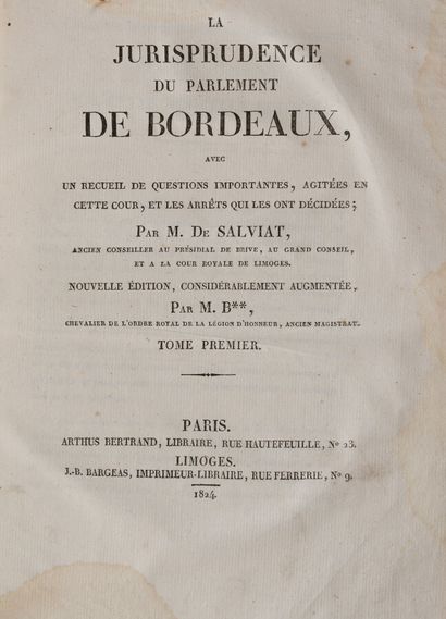 null SALVIAT (Liberal François de)

The Jurisprudence of the Parliament of Bordeaux...