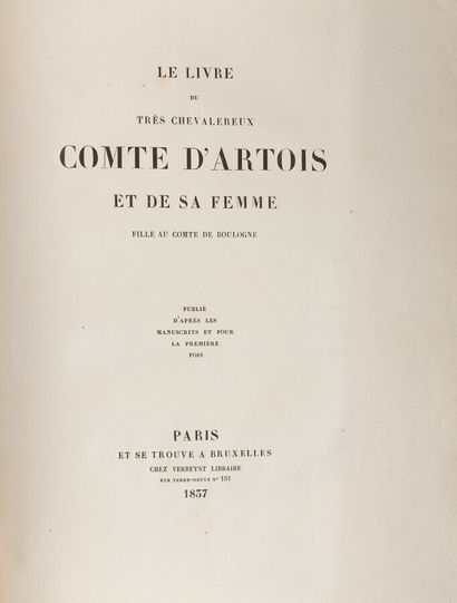 null Reliure signée

[CHEVALERIE]

Le Livre du Très chevalereux Comte d'Artois et...